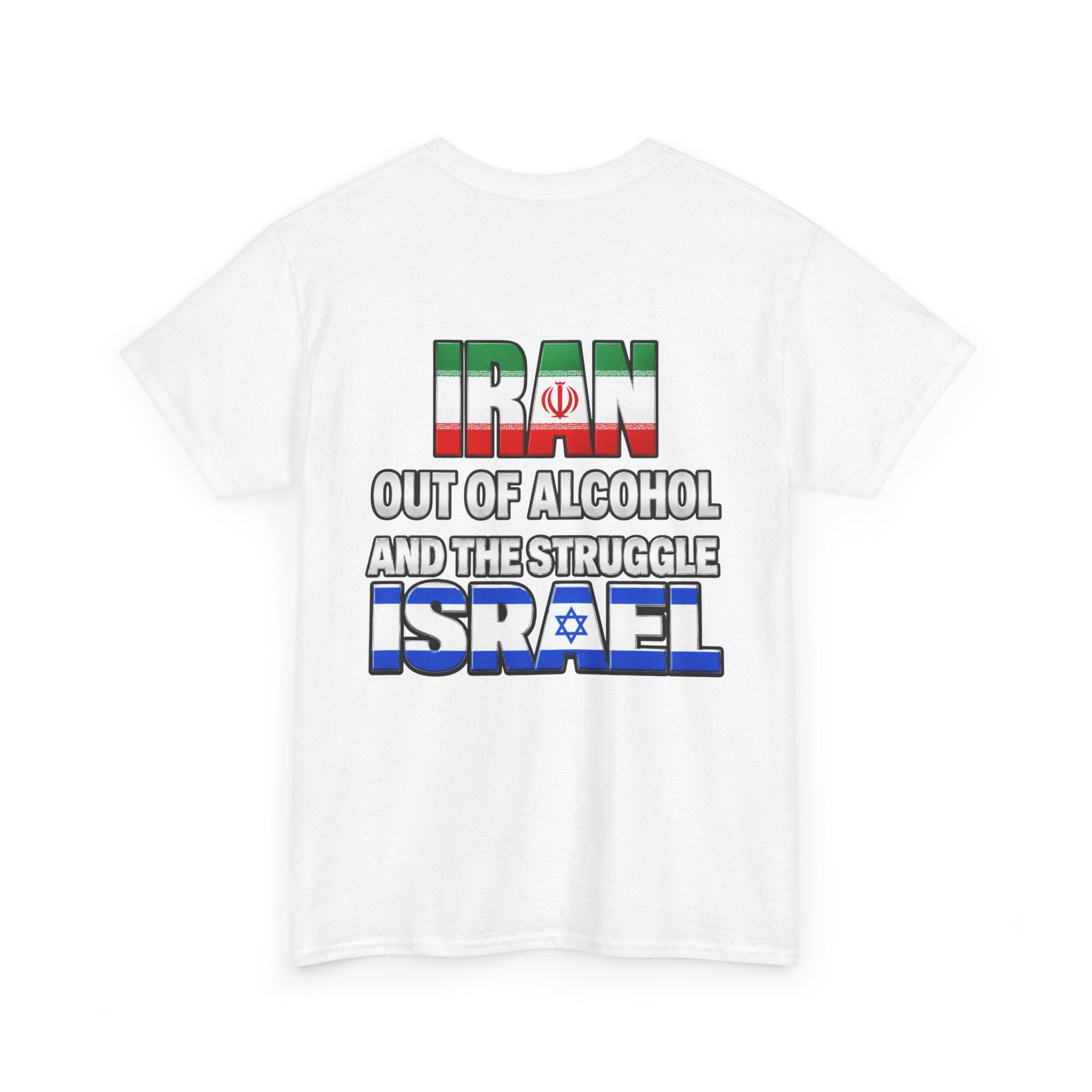 Iran Out of Alcohol and the Struggle Israel (back print)