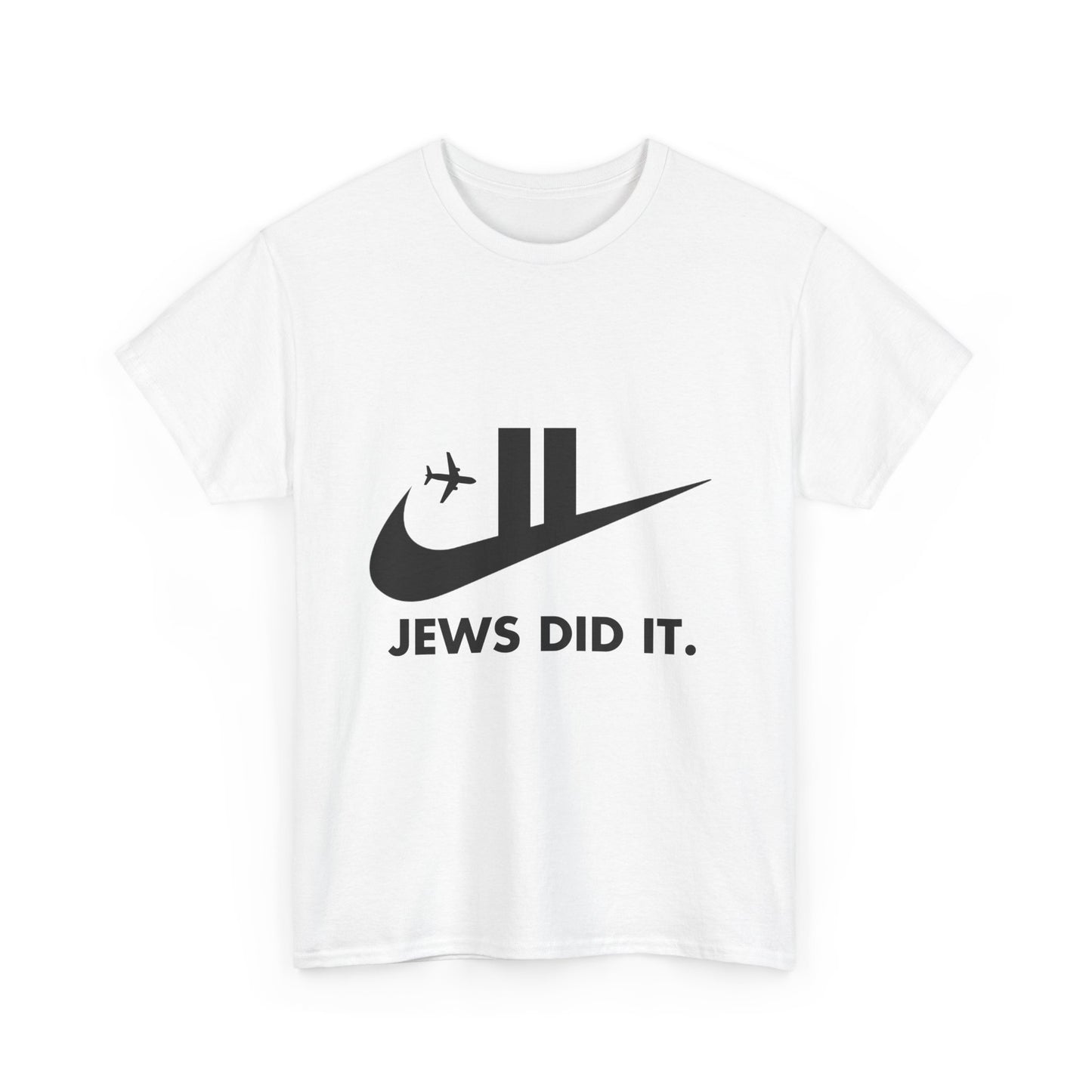 Jews Did It.
