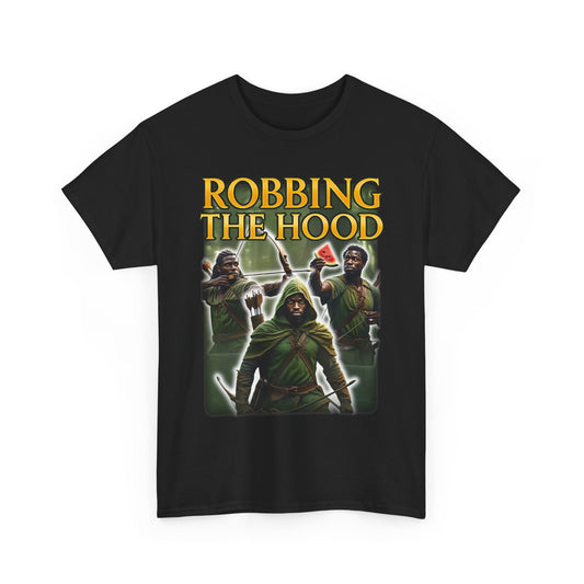 Robbing The Hood
