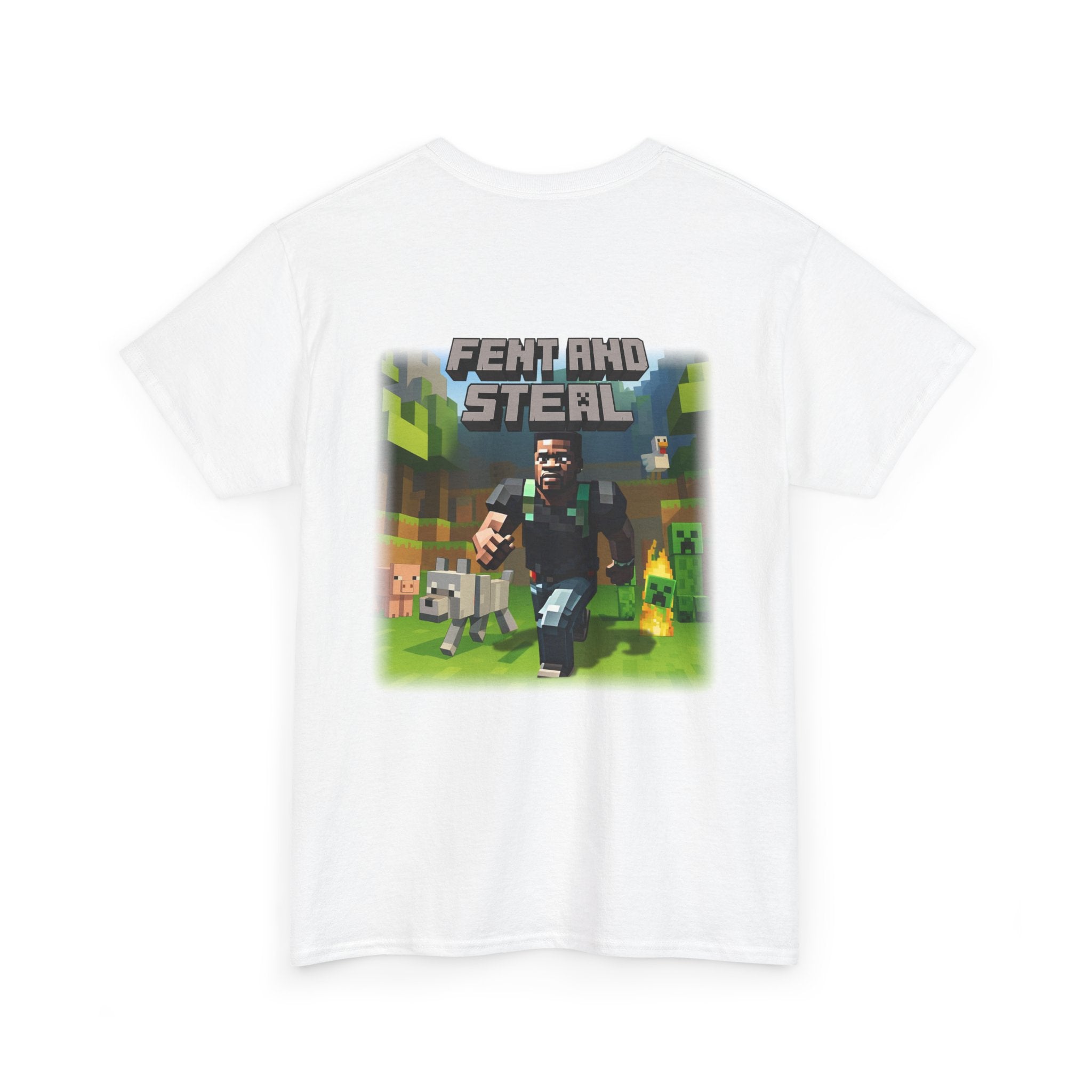 Fent and Steal (Back Print)