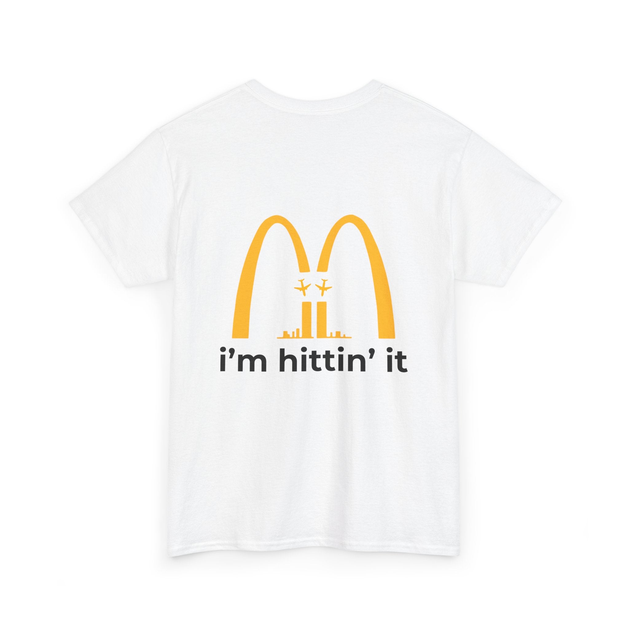 i'm hittin' it (Back Print)