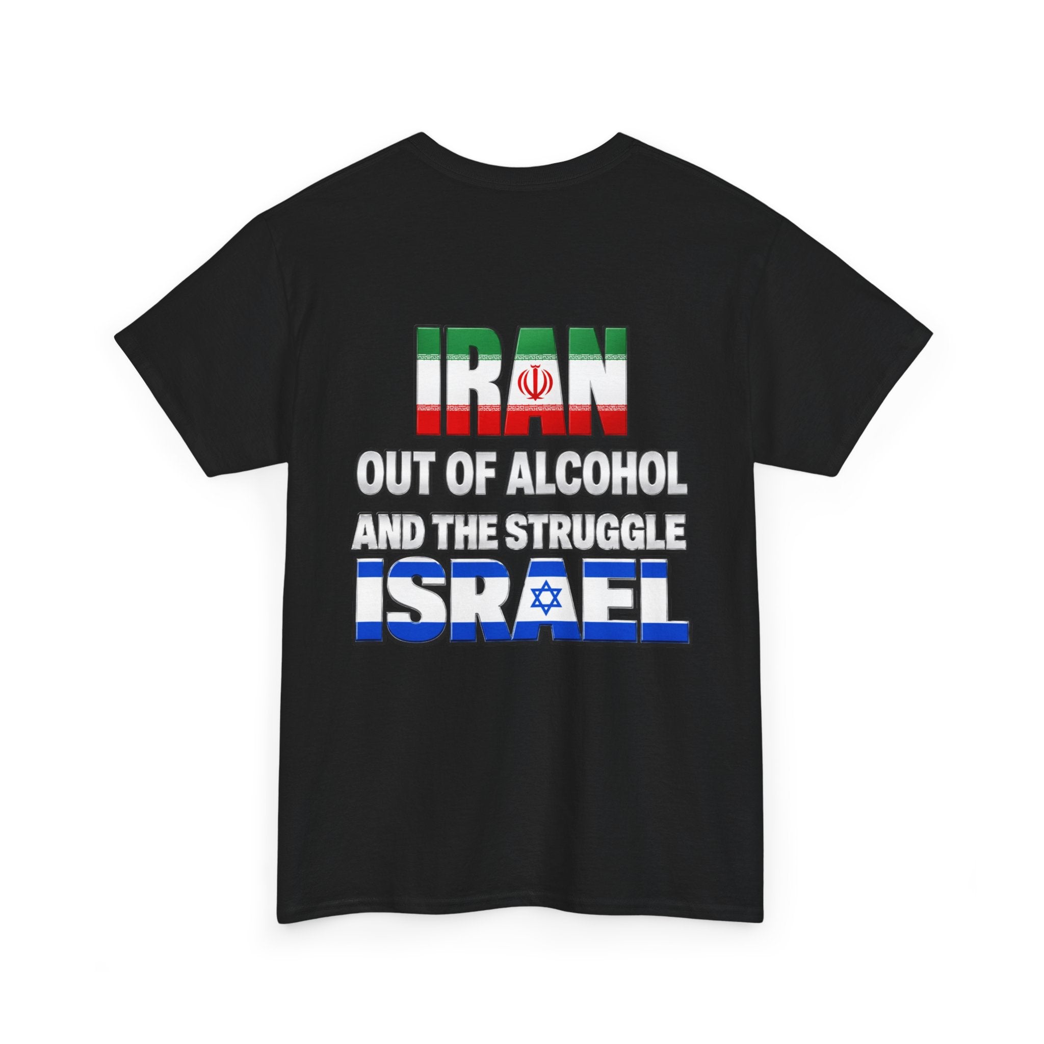 Iran Out of Alcohol and the Struggle Israel (back print)